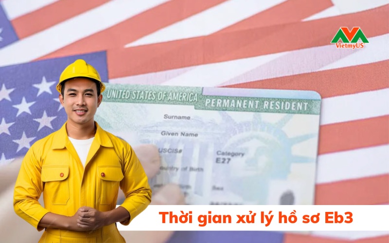Thời gian xét duyệt EB-3 2025